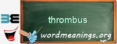 WordMeaning blackboard for thrombus